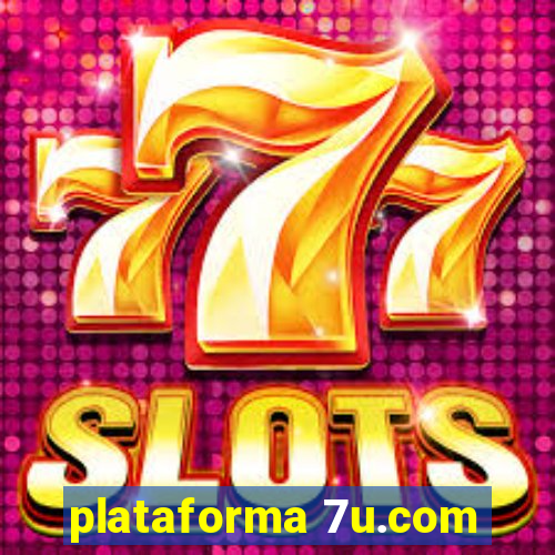 plataforma 7u.com